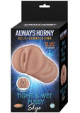 Always Horny Skye Self-Lubricating Masturbator- Pussy - Caramel