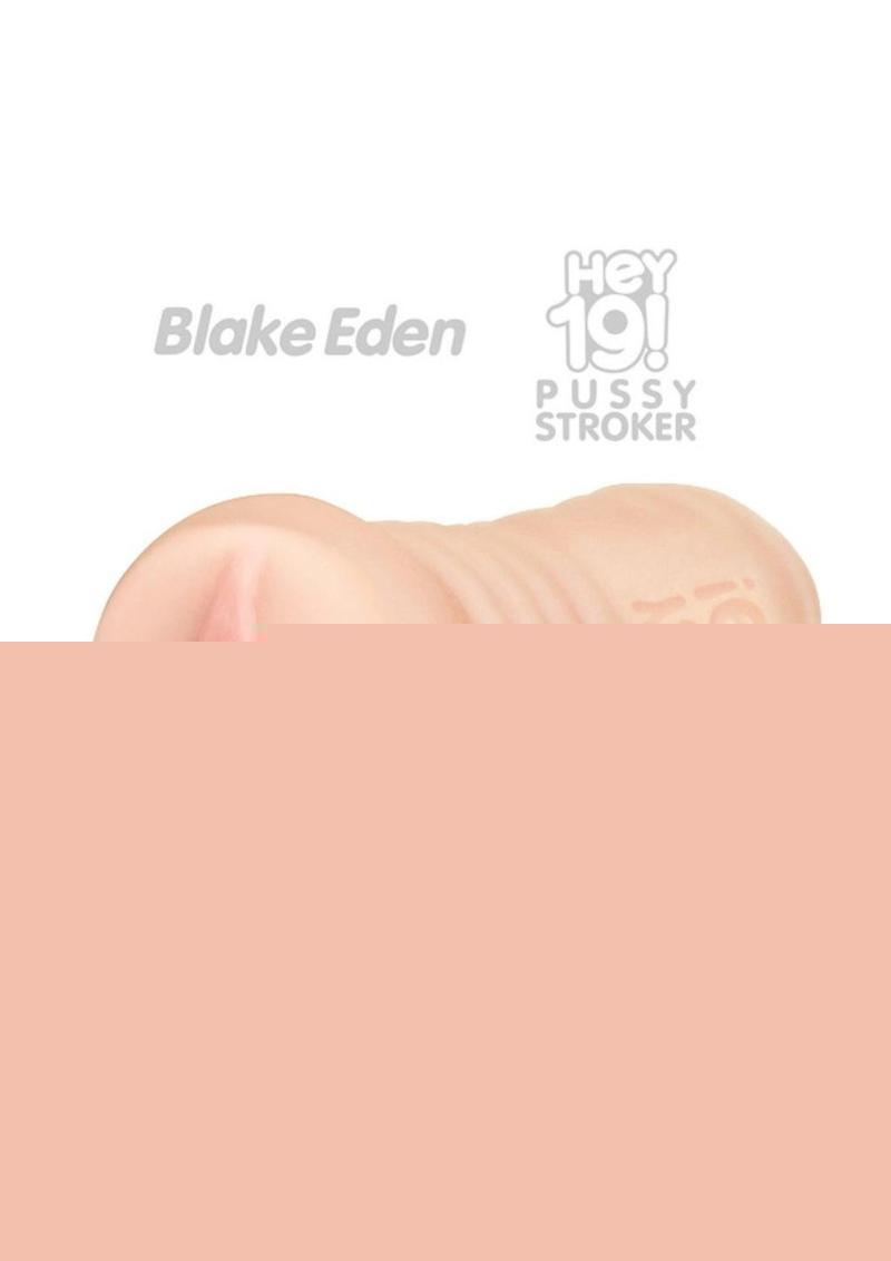 Hey 19! Vibrating Teen Pussy Stroker Blake Eden